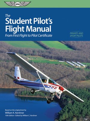 cover image of The Student Pilot's Flight Manual